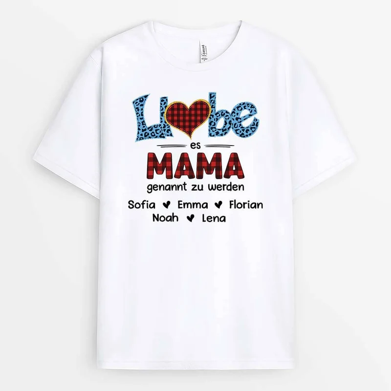 Liebe Es Mama/Oma Genannt Zu Werden - Personalisiertes Geschenk | T-Shirt für Omas/Mamas