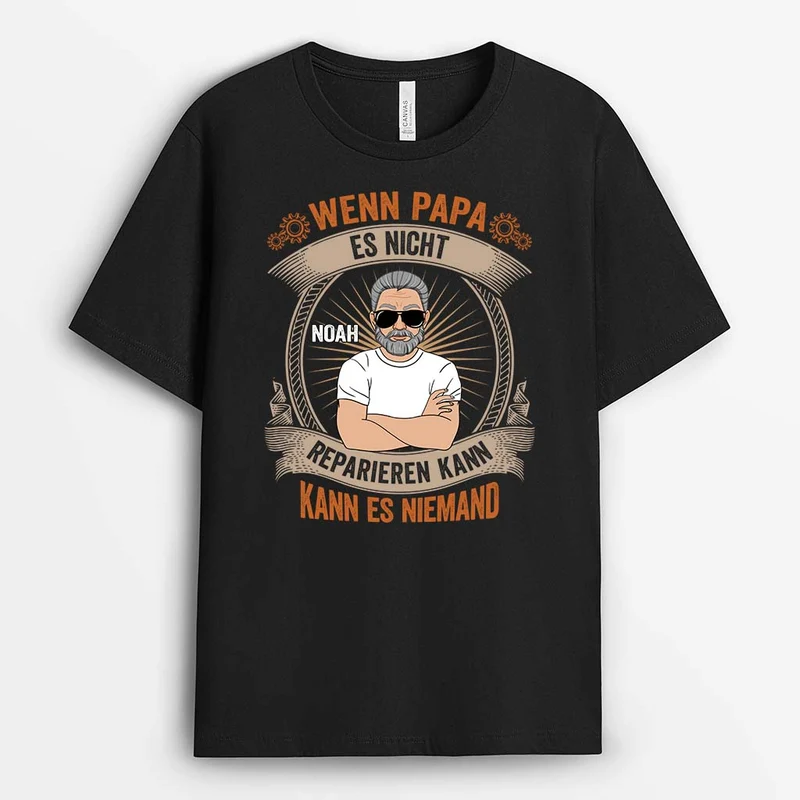 Wenn Papa Es Nicht Reparieren Kann Kann Es Keiner - Personalisiertes Geschenk | T-Shirt für Papas