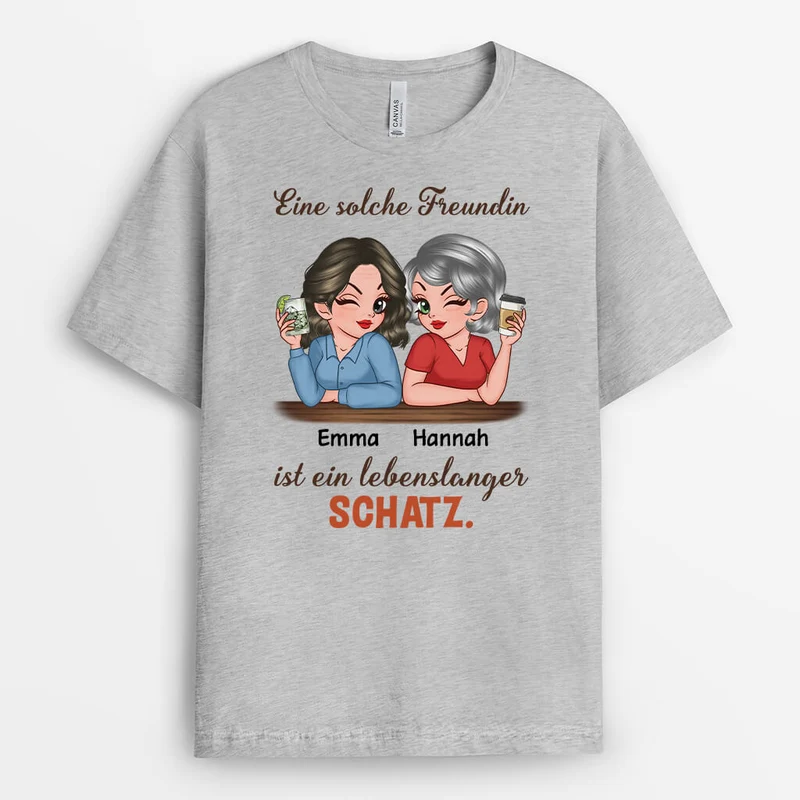 Eine Solche Freundin Ist Ein Lebenslanger Schatz - Personalisiertes Geschenk | T-Shirt für Freundinnen