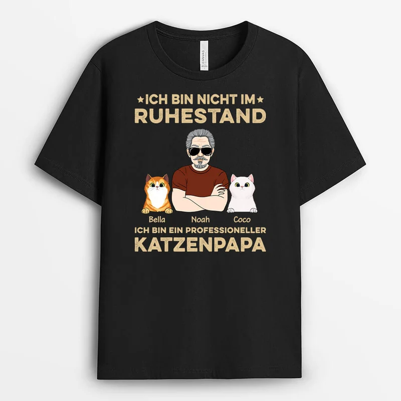 Ich Bin Nicht Im Ruhestand Mit Katzen - Personalisiertes Geschenk | T-shirt für Katzenliebhaber