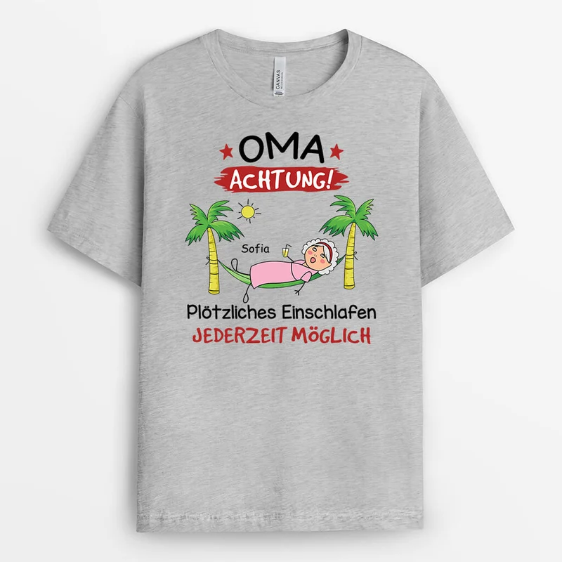 Achtung Plötzliches Einschlafen Jederzeit Möglich - Persaonalisiertes Geschenk | T-Shirt für Männer