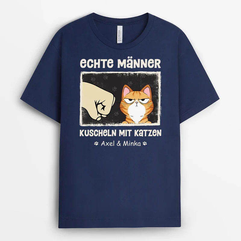 Echte Männer Kuscheln Mit Katzen - Personalisiertes Geschenk | T-Shirt für Katzenliebhaber