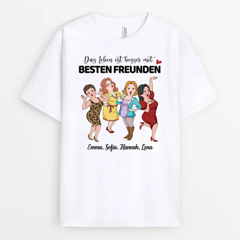 Besser Leben Mit Besten Freunden - Personalisiertes Geschenk | T-Shirt für Freundinnen