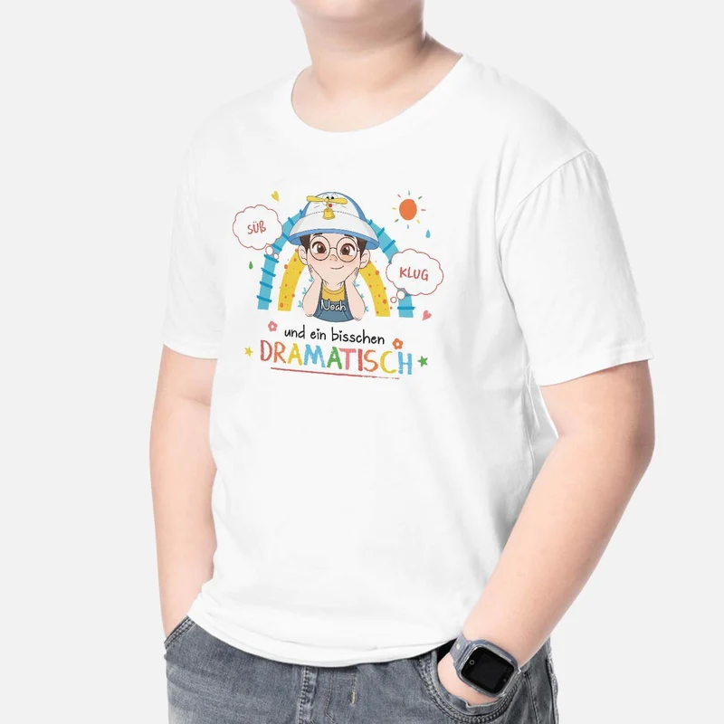 Süß Klug Und Ein Bisschen Dramatisch - Personalisiertes Geschenk | T-shirt für Kinder