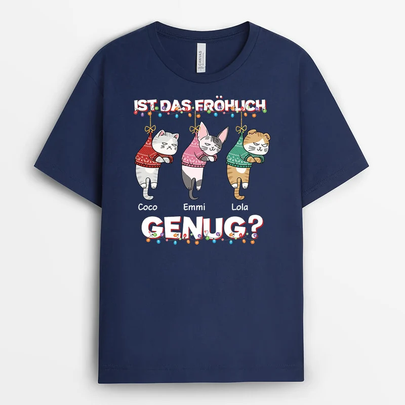 Ist Das Fröhlich Genug - Personalisiertes Geschenk | T-shirt für Weihnachten