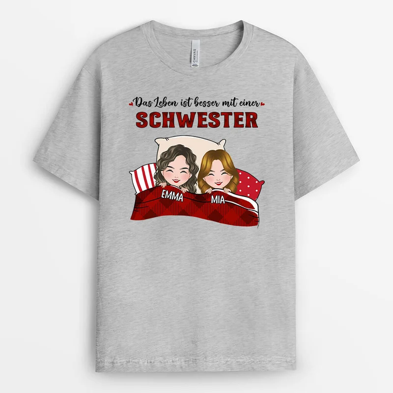Leben Ist Toller Mit Schwestern - Personalisiertes Geschenk | T-shirts Für Schwestern