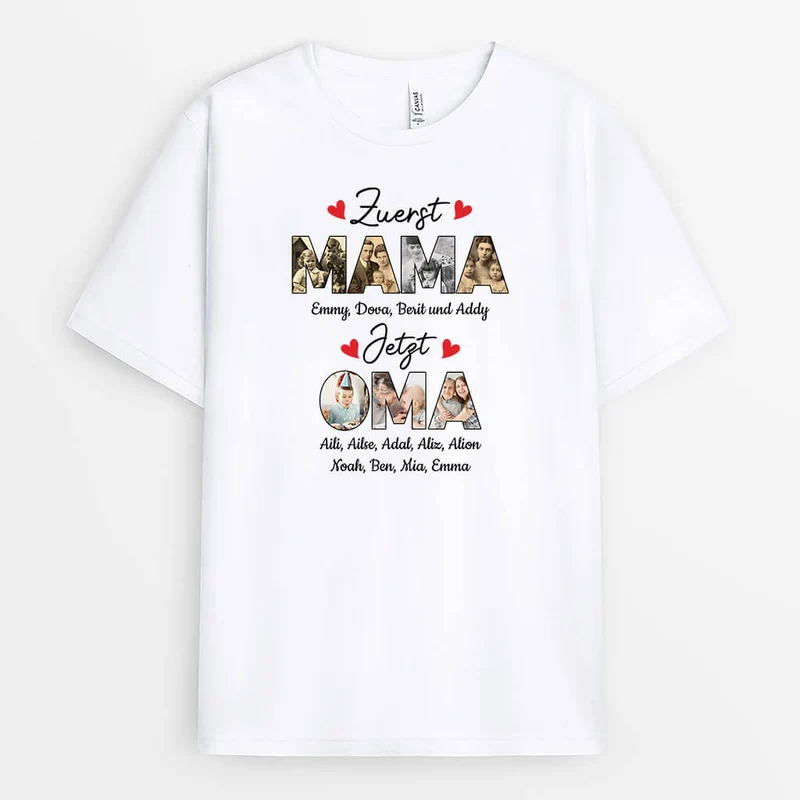 Zuerst Mama jetzt Oma - Personalisiertes Geschenk | T-shirt für Mamas/Omas