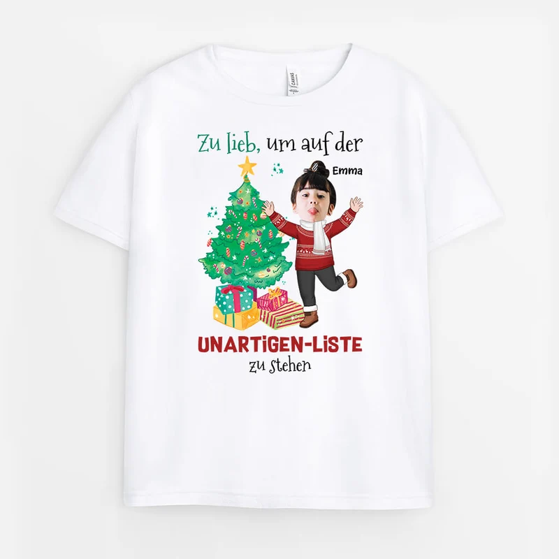 Zu Lieb Um Auf Der Unartigen Liste Zu Stehen - Personalisiertes Geschenk | T-Shirt für Kinder