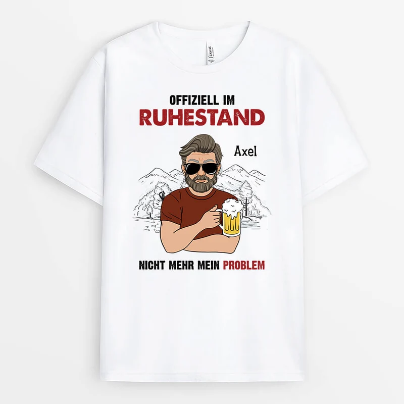 Offizielle Im Ruhestand Nicht Mehr Mein Problem - Personalisiertes Geschenk | T-Shirt für Großeltern