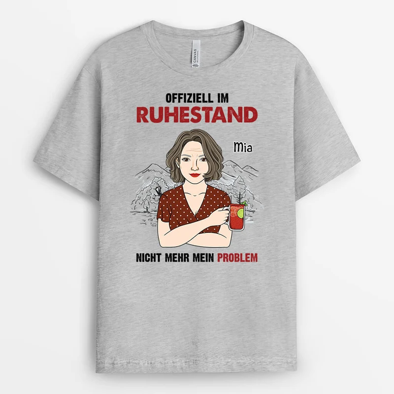 Offizielle Im Ruhestand Nicht Mehr Mein Problem - Personalisiertes Geschenk | T-Shirt für Großeltern