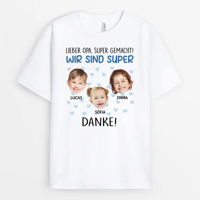 Lieber Papa/Opa Super Gemacht Ich Bin Super - Personalisiertes Geschenk | T-Shirt für Männer