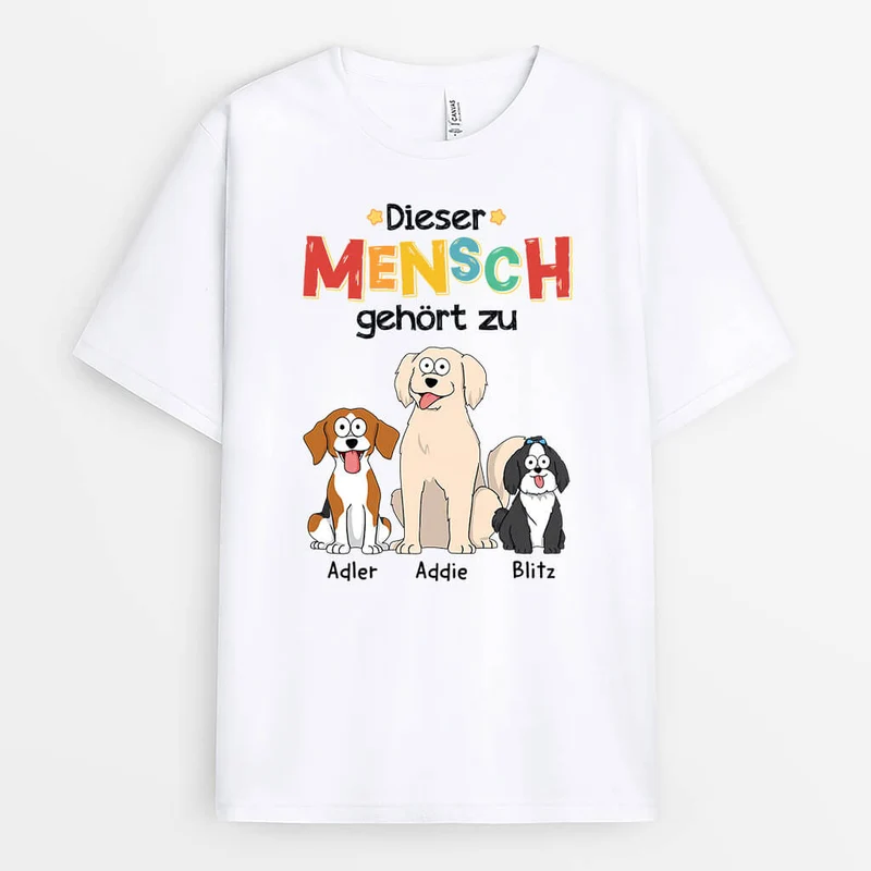 Dieser Mensch Gehört Zu Hunde - Personalisiertes Geschenk | T-shirt für Hundeliebhaber