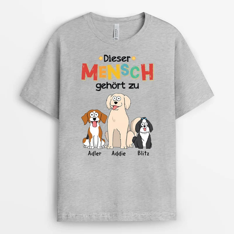 Dieser Mensch Gehört Zu Hunde - Personalisiertes Geschenk | T-shirt für Hundeliebhaber