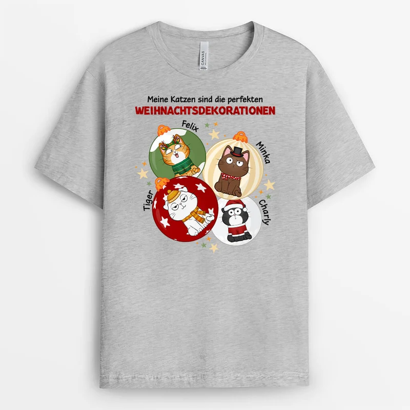 Meine Katzen Sind Die Perfekten Weihnachtsdekorationen - Personalisiertes Geschenk | T-shirt für Katzenliebhaber