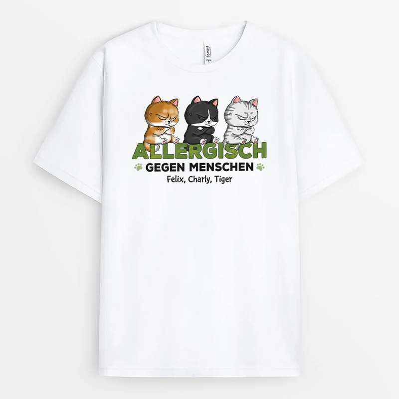 Allergisch Gegen Menschen -Personalisiertes Geschenk | T-Shirt für Katzenliebhaber