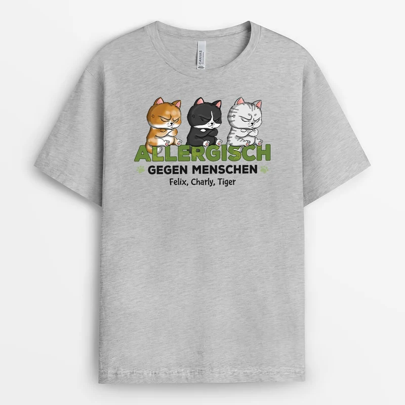 Allergisch Gegen Menschen -Personalisiertes Geschenk | T-Shirt für Katzenliebhaber