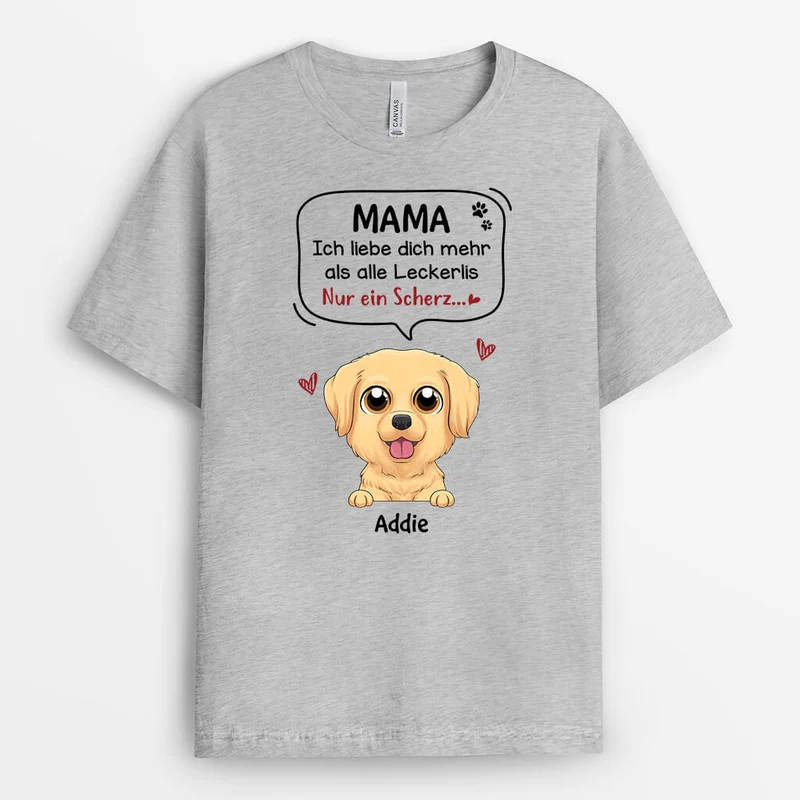 Ich Liebe Dich Mehr Als Alle Leckerlis - Personalisiertes Geschenk | T-shirt für Hundeliebhaber