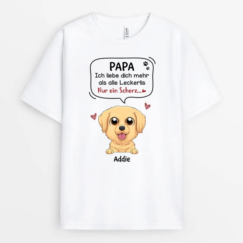 Ich Liebe Dich Mehr Als Alle Leckerlis - Personalisiertes Geschenk | T-shirt für Hundeliebhaber