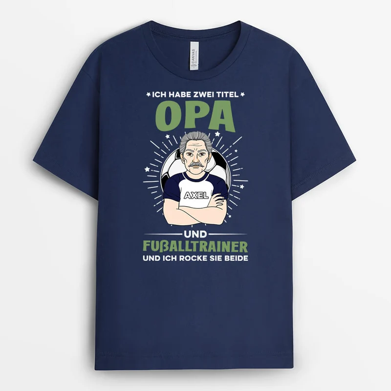 Ich Habe Zwei Titel Papa Und Fußalltrainer - Personalisiertes Geschenk | T-Shirt für Papas