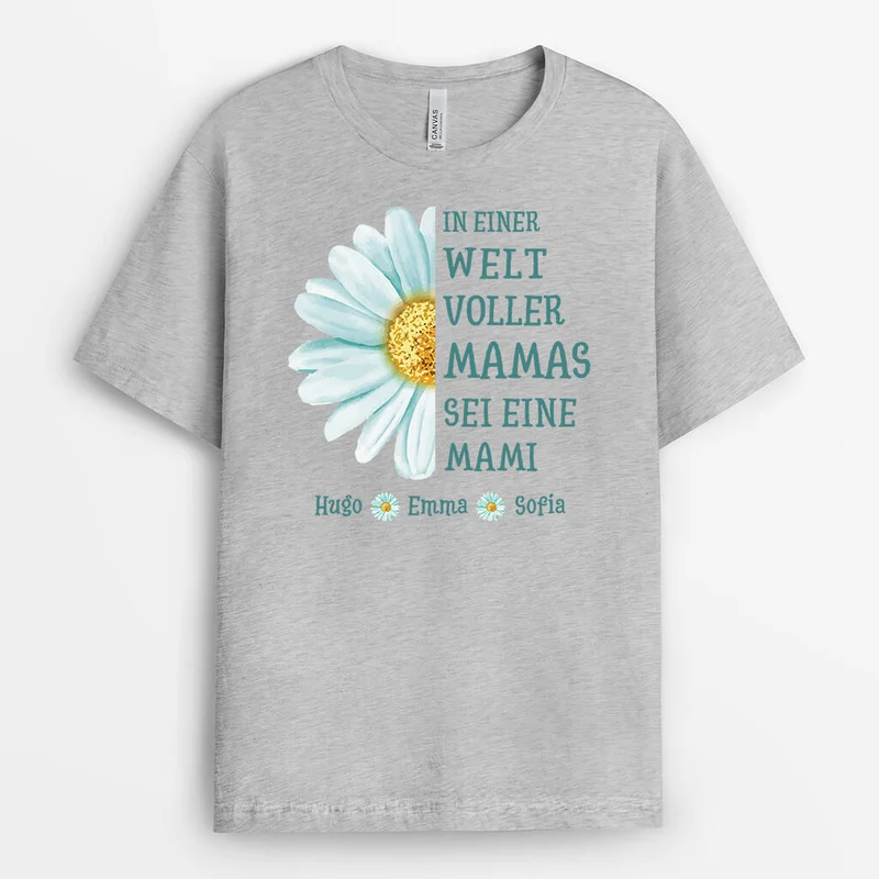 In Einer Welt Voller Omas Sei Eine Omi/Mami - Personalisiertes Geschenk | T-Shirt für Damen