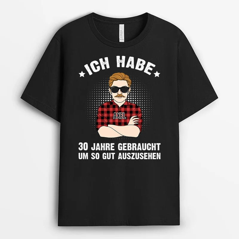 Um So Gut Auszusehe - Personalisierte Geschenke | T-Shirt für Papa/Opa