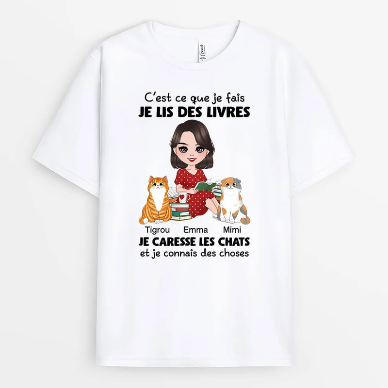 Das Mache Ich Ich Lese Bücher Ich Streichle Katzen Und Ich Weiß - Personalisiertes Geschenk | T-shirt für Katzenliebhaber