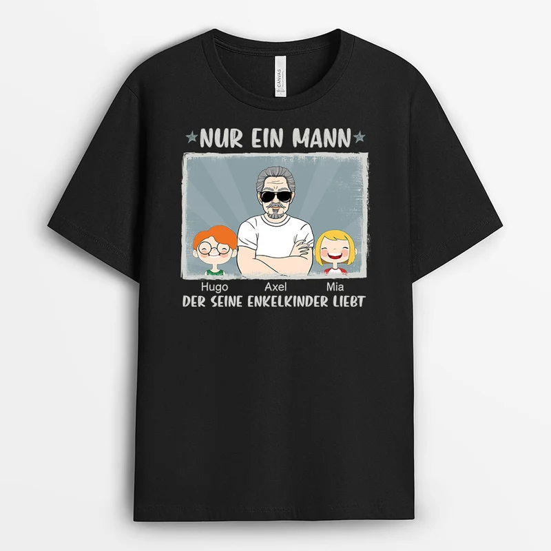 Nur Ein Mann Papa - Personalisierte Geschenke | T-Shirt für Papa/Opa