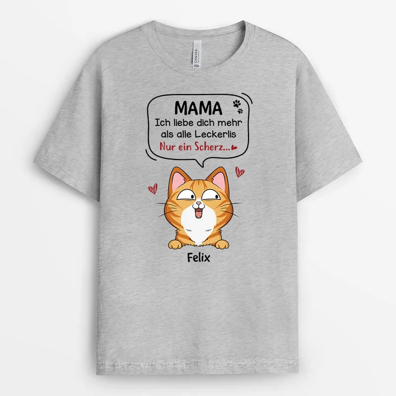 Ich Liebe Dich Mehr Als Alle Leckerlis - Personalisiertes Geschenk | T-shirt für Katzeliebhaber
