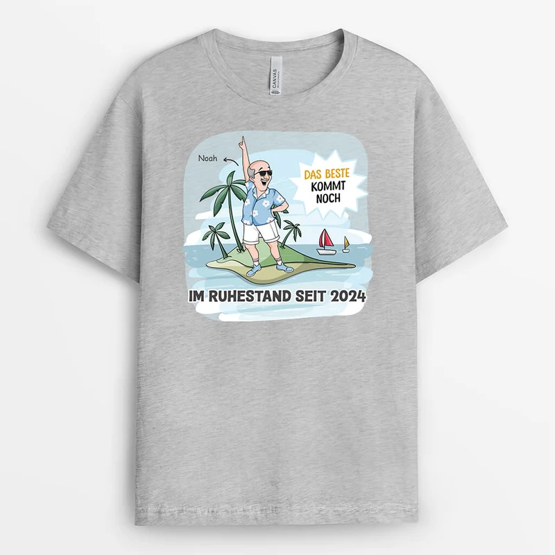 Das Beste Kommt Noch - Personalisiertes Geschenk | T-Shirt für Rentnerinnen