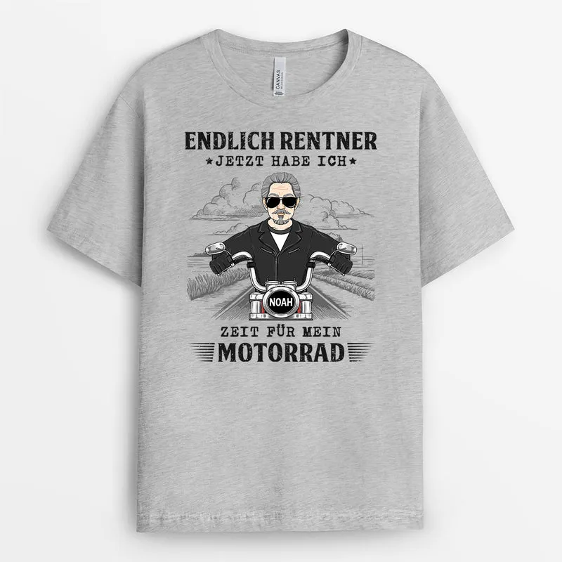 Endlich Renter Jetzt Habe Ich Zeit Für Mein Motorrad - Personalisiertes Geschenk | T-Shirt für Herren