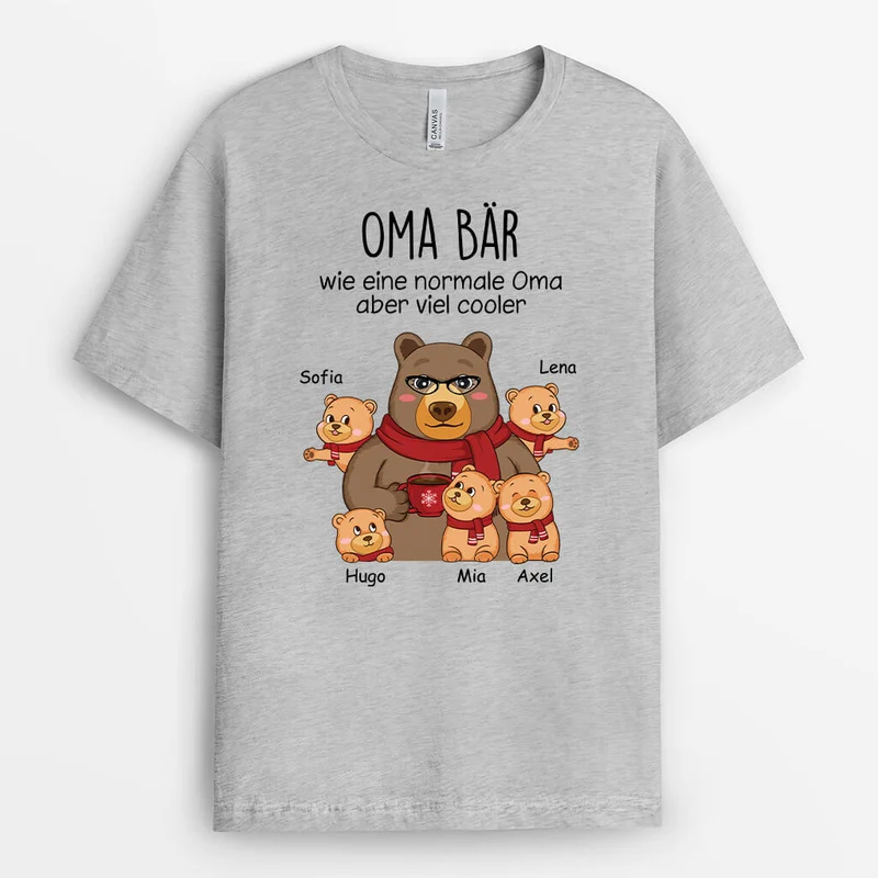 Oma Bär Wie Eine Normale Oma Aber Cooler - Personalisiertes Geschenk | T-shirt für Omas