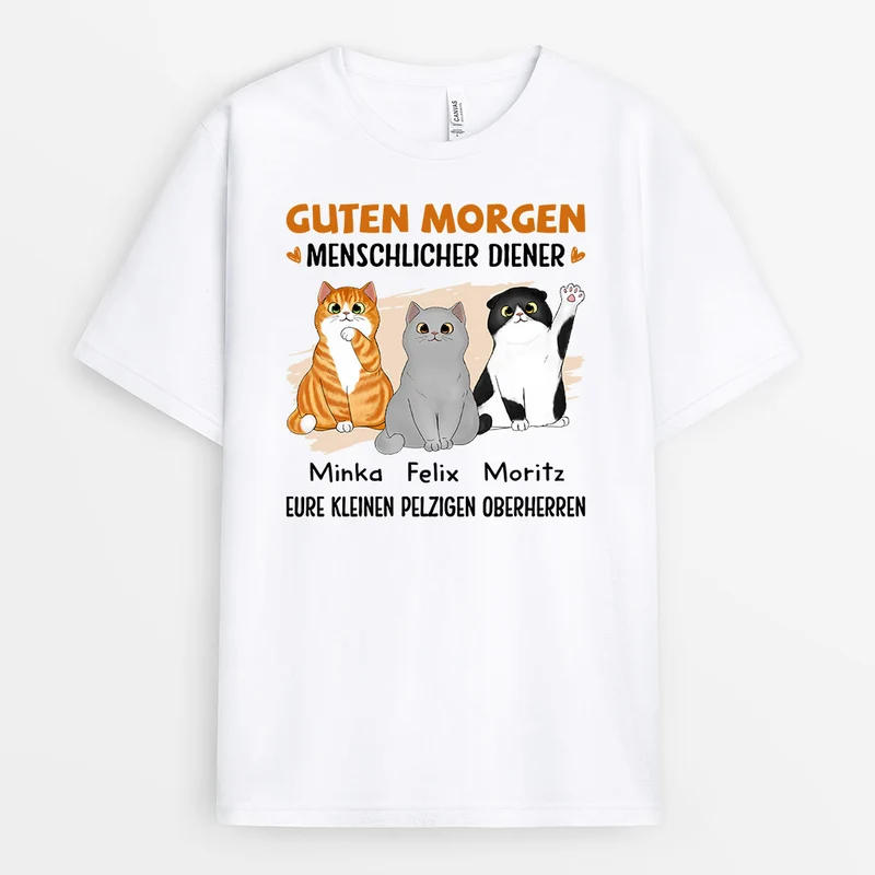 Guten Morgen Menschlicher Diener - Personalisierte Geschenke | T-Shirt für Katzenbesitzer