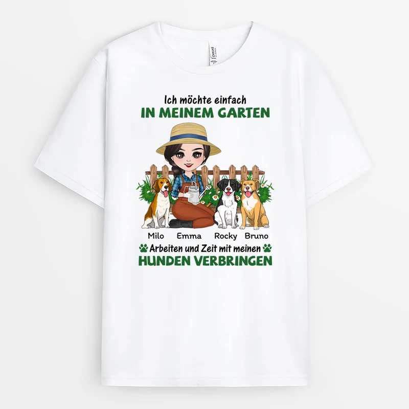 Ich Möchte Einfach In Meinem Garten Und Hangout Mit Meinem Hund Arbeiten - Personalisiertes Geschenk | T-shirt für Mamas