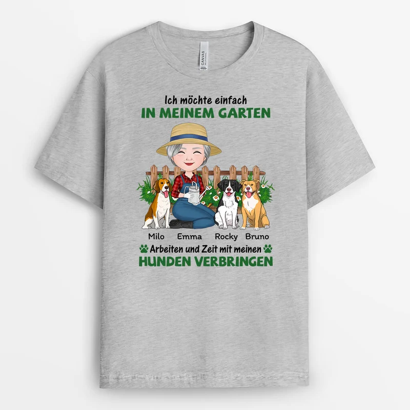 Ich Möchte Einfach In Meinem Garten Und Hangout Mit Meinem Hund Arbeiten - Personalisiertes Geschenk | T-shirt für Mamas