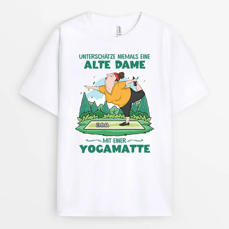 Unterschätze Niemals Eine Alte Dame Mit Einer Yogamatte - Personalisiertes Geschenk | T-shirt für Frauen