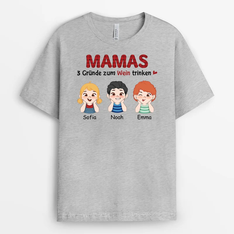 Mamas Gründe Zu Wein - Personalisiertes Geschenk | T-shirt für Mamas
