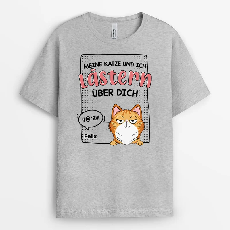 Meine Katze Und Ich Lästern Über Dich - Personalisiertes Geschenk | T-shirt für Katzenliebhaber