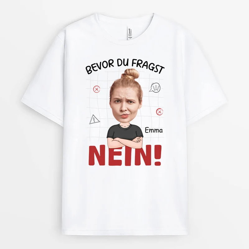 Bevor Du Fragst Nein - Personalisiertes Geschenk | T-Shirt für Männer