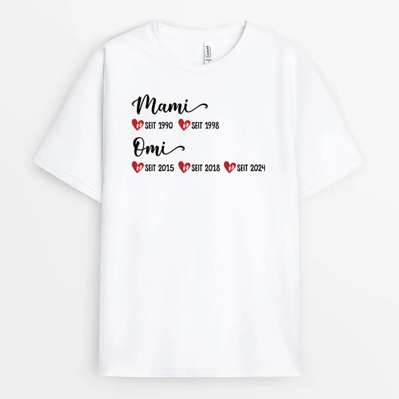 Oma/Mama Seit - Personalisiertes Geschenk | T-shirt für Mamas