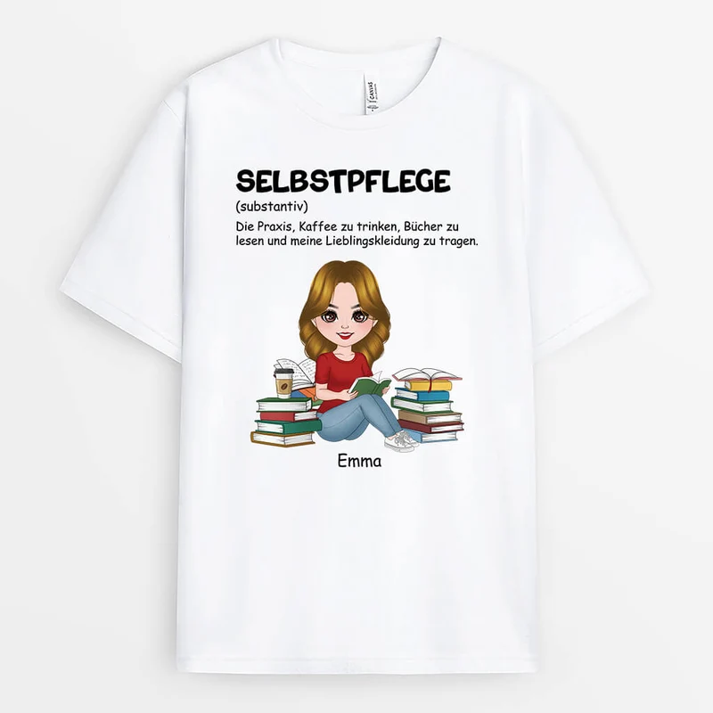 Selbstfürsorge Definition - Personalisiertes Geschenk | T-shirt für Frauen