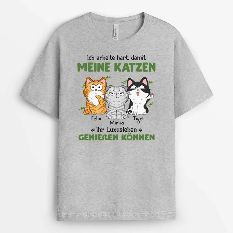 Ich arbeite hart,damit meine Katze ein besseres Leben haben kann - Personalisiertes Geschenk | T-shirts für Katzenliebhaber