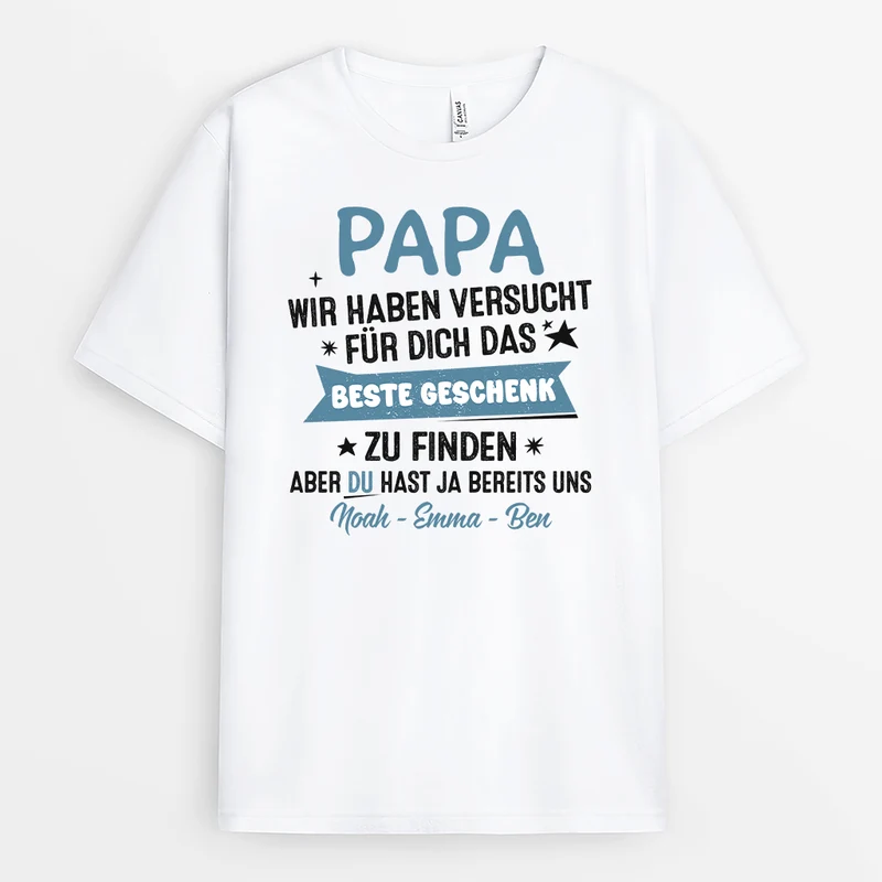 Wir Haben Versucht Für Dich Das Beste Geschenk Zu Finden - Personalisiertes Geschenk | T-shirt für Herren