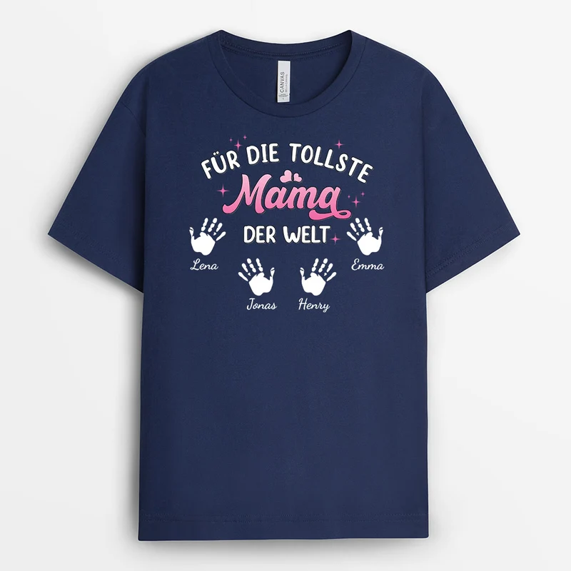 Für Die Tollste Mama Der Welt - Personalisiertes Geschenk | T-shirt für Mamas