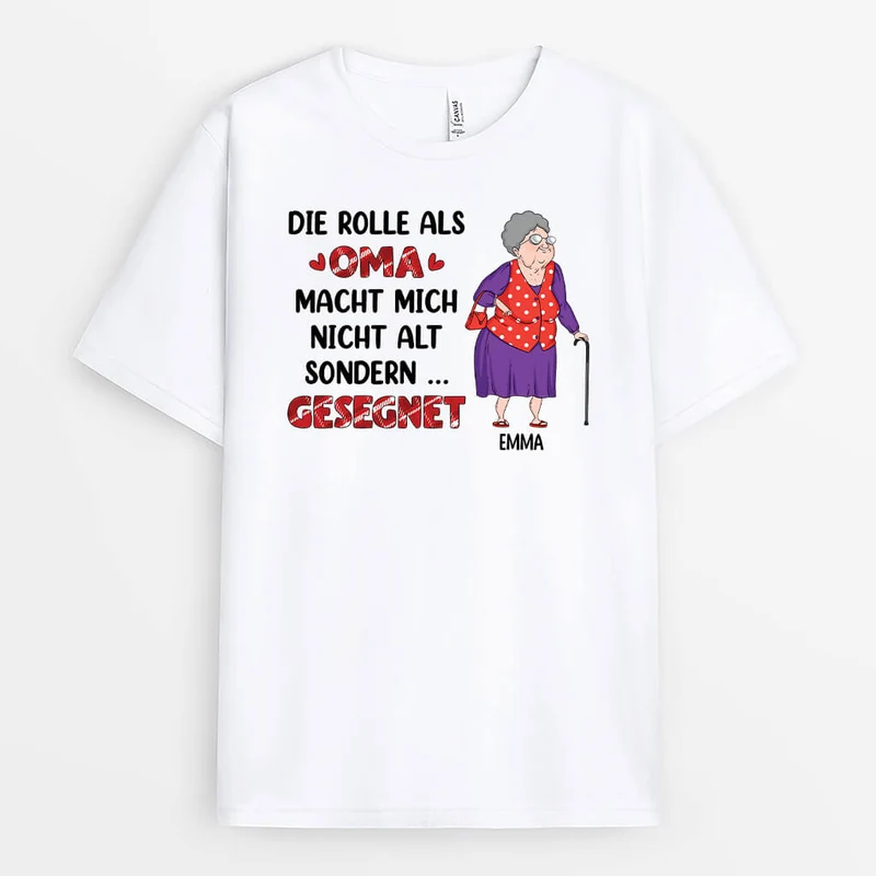 Oma zu sein macht mich nicht alt - Personalisiertes Geschenk | T-shirt für Omas