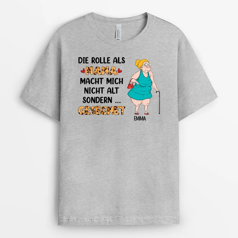 Oma zu sein macht mich nicht alt - Personalisiertes Geschenk | T-shirt für Omas