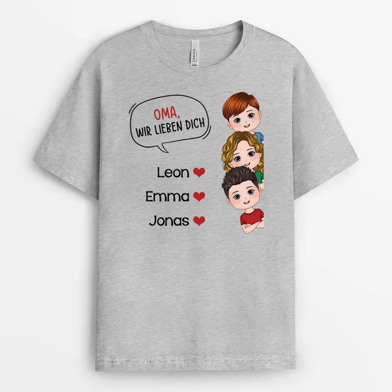 Wir Haben Dich Lieb, Mama - Personalisierte Geschenke | T-Shirt für Mama/Oma