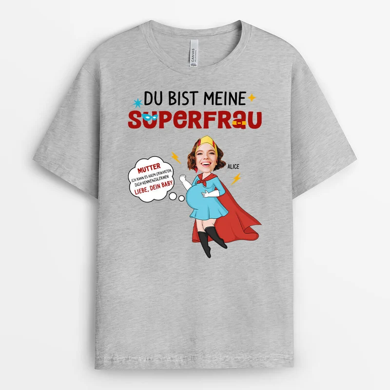 Du Bist Meine Superfrau - Personalisiertes Geschenk | T-shirt für Mamas
