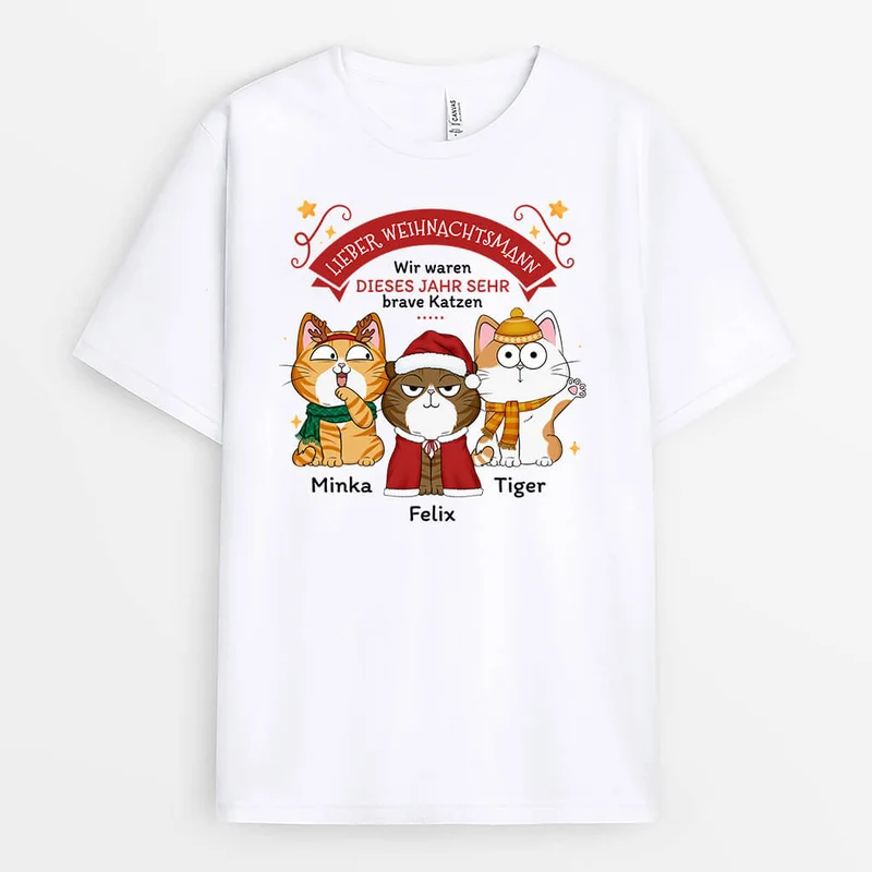 Lieber Weihnachtsmann Wir Sind Brave Katzen - Personalisiertes Geschenk | T-shirt für Katzenliebhaber