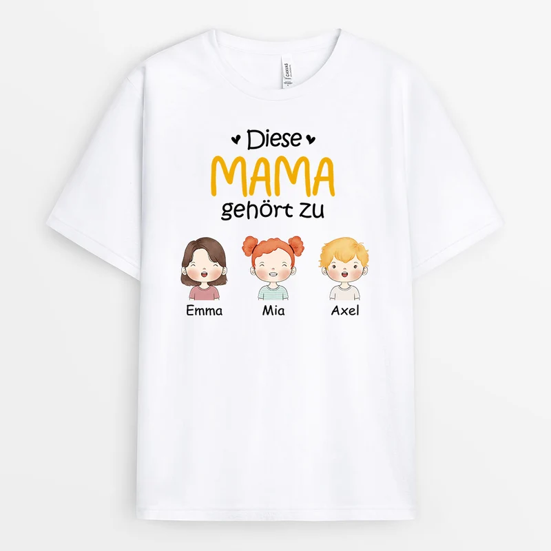 Diese Mama Gehört Zu - Personalisierte Geschenke | T-Shirt für Mama/Oma