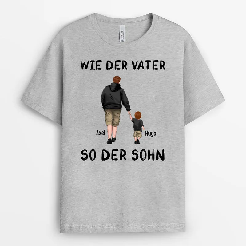 Wie der Vater, So der Sohn/ So die Tochte - Personalisierte Geschenke | T-Shirt für Papa/Opa